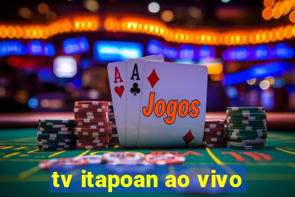 tv itapoan ao vivo